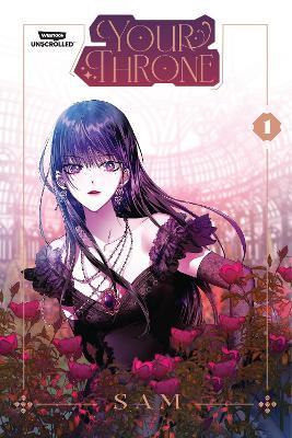 Your Throne, Vol. 1: A Webtoon Unscrolled Graphic Novel - SAM - cover