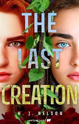 The Last Creation - H.J. Nelson - cover