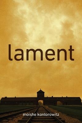 Lament - Moishe Kantorowitz - cover