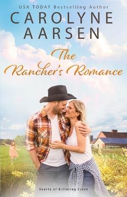 The Rancher's Romance - Carolyne Aarsen - cover