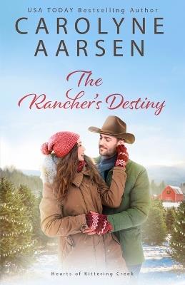 The Rancher's Destiny - Carolyne Aarsen - cover