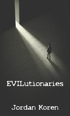 EVILutionaries - Jordan Koren - cover