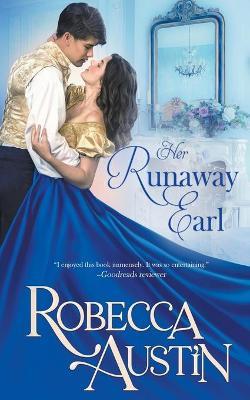 Her Runaway Earl - Robecca Austin - cover