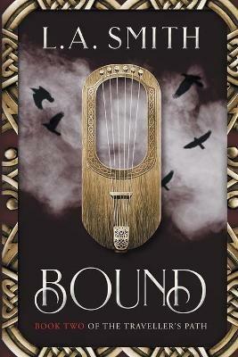 Bound: Book Two of The Traveller's Path - L a Smith - cover