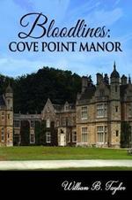 Bloodlines: Cove Point Manor