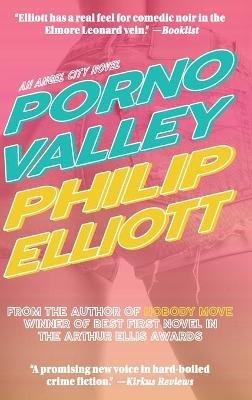 Porno Valley - Philip Elliott - cover