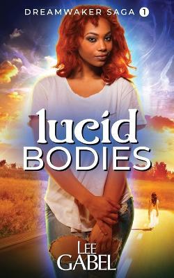 Lucid Bodies - Lee Gabel - cover