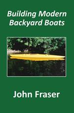 Building Modern Backyard Boats