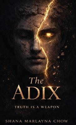 The ADIX - Shana Marlayna Chow - cover