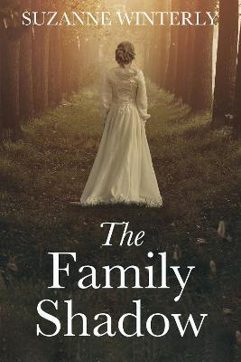 The Family Shadow - Suzanne Winterly - cover