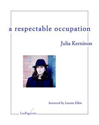 A Respectable Occupation - Julia Kerninon - cover