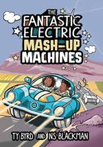 The Fantastic Electric Mash-Up Machines: Obstacle Attack!