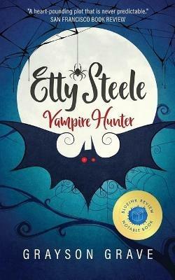 Etty Steele Vampire Hunter - Grayson Grave - cover