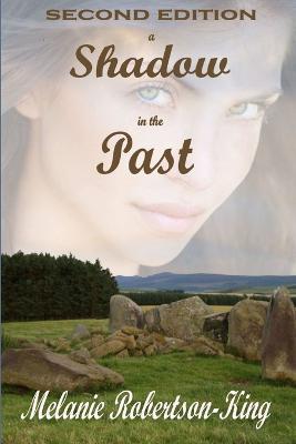 A Shadow in the Past - Melanie Robertson-King - cover