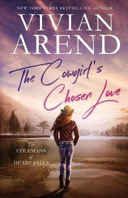 The Cowgirl's Chosen Love - Vivian Arend - cover