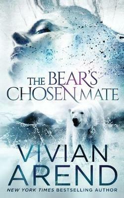 The Bear's Chosen Mate - Vivian Arend - cover