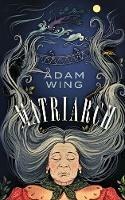 Matriarch - Adam Wing - cover