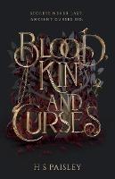 Blood, Kin, and Curses - Hs Paisley - cover