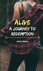 Alive: A Journey to Redemption