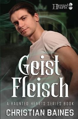 Geist Fleisch - Christian Baines - cover