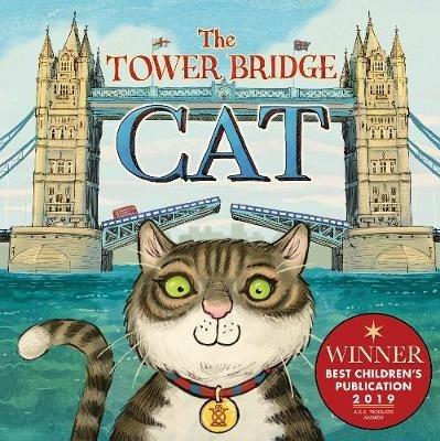 The Tower Bridge Cat - Tee Dobinson - cover