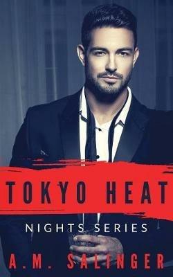 Tokyo Heat - A M Salinger - cover