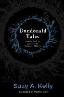 Dundonald Tales: gothic fiction inspired by Scottish history