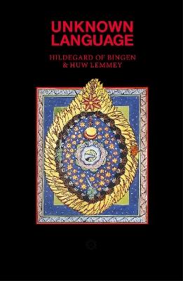 Unknown Language - Hildegard Von Bingen,Huw Lemmey - cover
