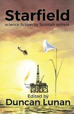 Starfield: Science Fiction by Scottish Writers