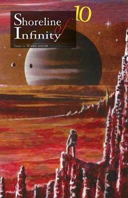 Shoreline of Infinity 10: Science Fiction Magazine - cover