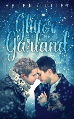 Glitter on the Garland - Helen Juliet - cover