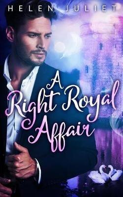 A Right Royal Affair - Helen Juliet - cover