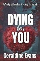 Libro in inglese Dying For You: British Detectives  - Geraldine Evans