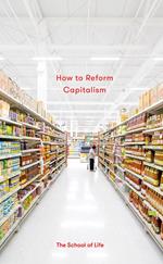 How to Reform Capitalism