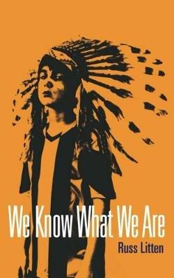 We Know What We Are - Russ Litten - cover