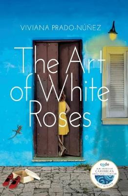 The Art of White Roses - Viviana Prado-Nunez - cover