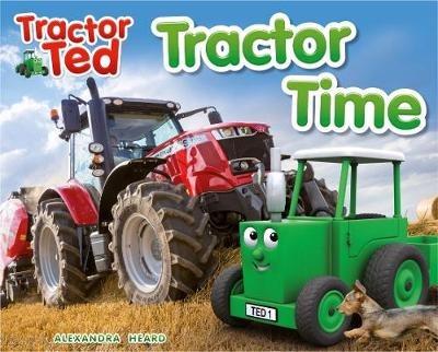 Tractor Ted Tractor Time - Alexandra Heard - cover