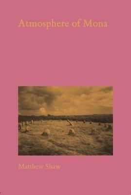 Atmosphere of Mona - Matthew Shaw - cover