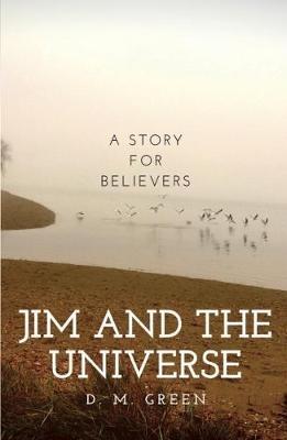 Jim and the Universe - D. M. Green - cover