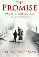 The Promise: When promises can cost lives