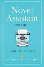 Novel Assistant for Kids: Write your own story