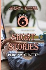 Story Telling Six: short Stories