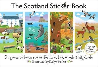 The Scotland Sticker Book: Gorgeous fold-out scenes for farm, loch, woods and Highlands. - cover