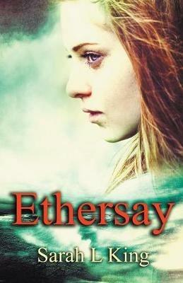 Ethersay - Sarah L King - cover