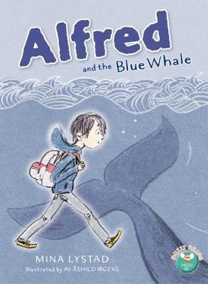 Alfred and the Blue Whale - Mina Lystad - cover