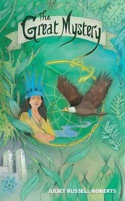 The Great Mystery - Juliet Russell-Roberts - cover