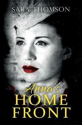 Anna's Home Front - Sara Thomson - cover