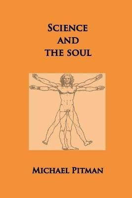 Science and the Soul - Michael Pitman - cover