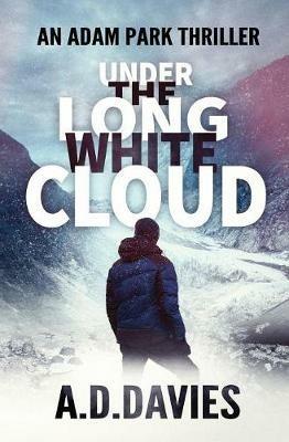 Under the Long White Cloud - A D Davies - cover