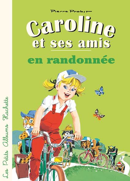Caroline et ses amis en randonnée - Pierre Probst - ebook